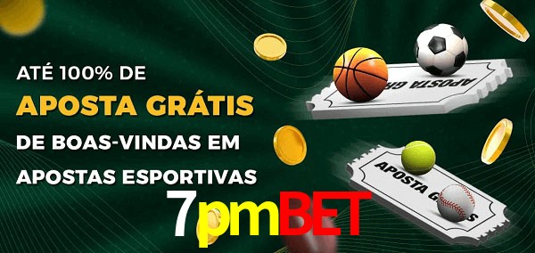 7pmbet Ate 100% de Aposta Gratis