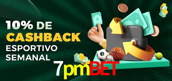 10% de bônus de cashback na 7pmbet